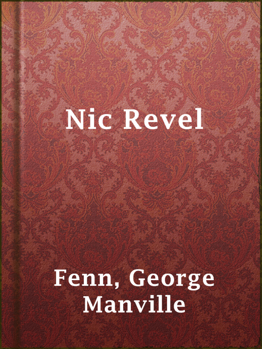 Title details for Nic Revel by George Manville Fenn - Available